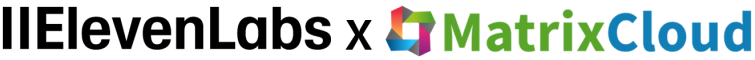 ElevenLabs X MatrixCloud1.png